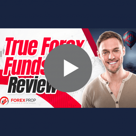 True Forex Funds in-depth video Review!
