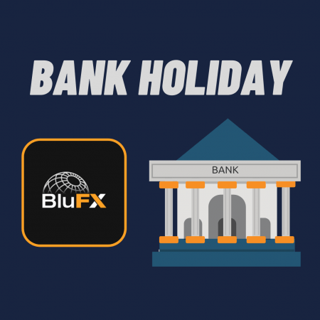 BluFX bank holiday announcement