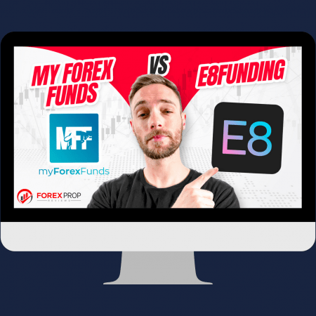 My Forex Funds vs E8 Funding video!