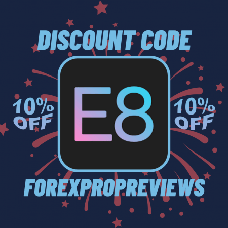 E8 Funding discount: FOREXPROPREVIEWS