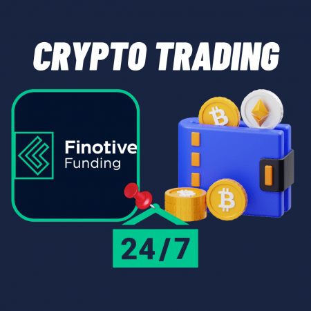 Finotive Funding 24/7 crypto trading