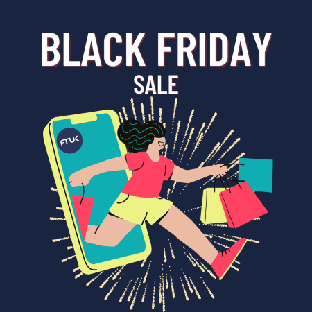 FTUK ANNOUNCES ITS BLACK FRIDAY SALE