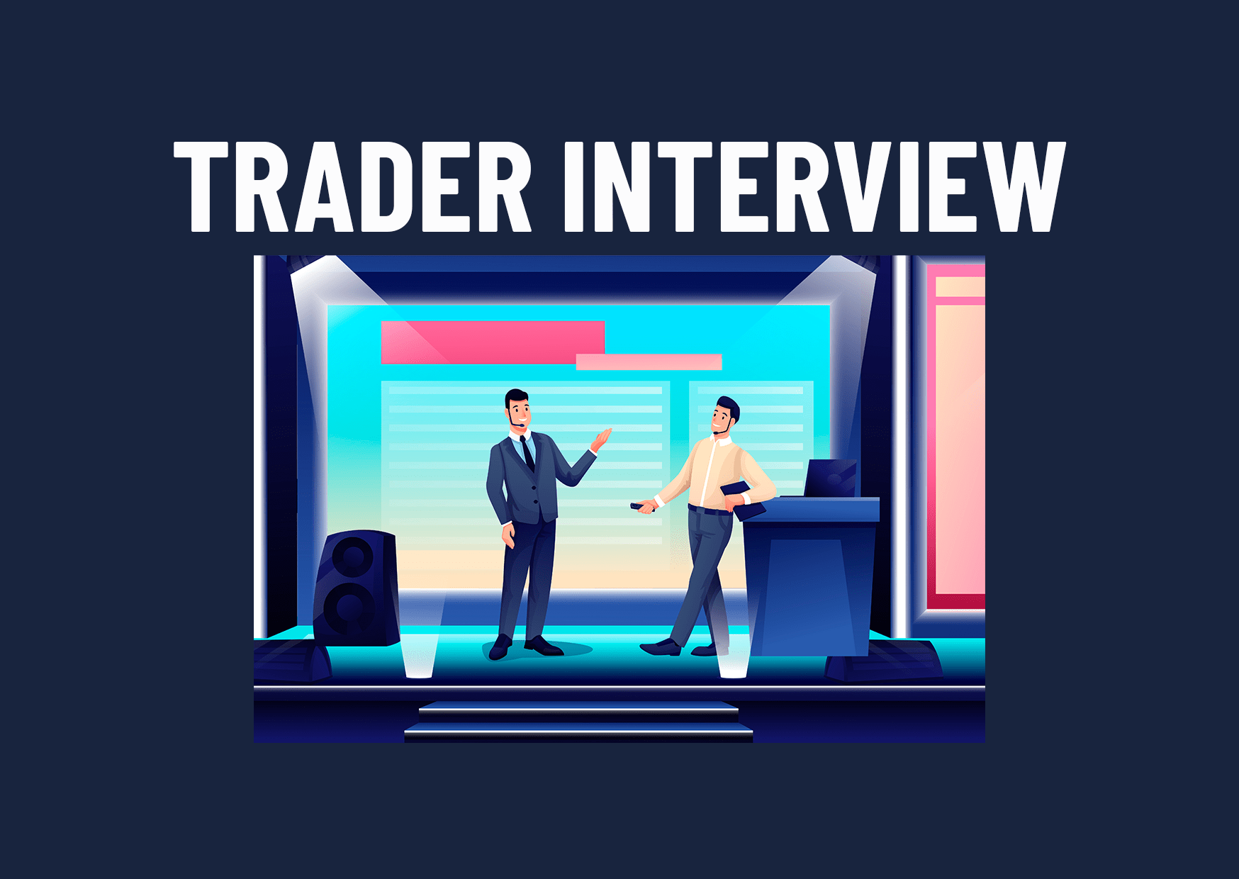 “Successful Trader Interview” series by My Forex Funds