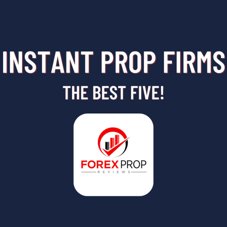 5 Best Instant Funding Programs!