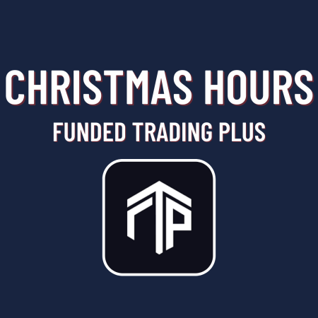Funded Trading Plus Christmas Working Hours!
