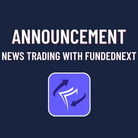 FundedNext allows News Trading. Good or not?