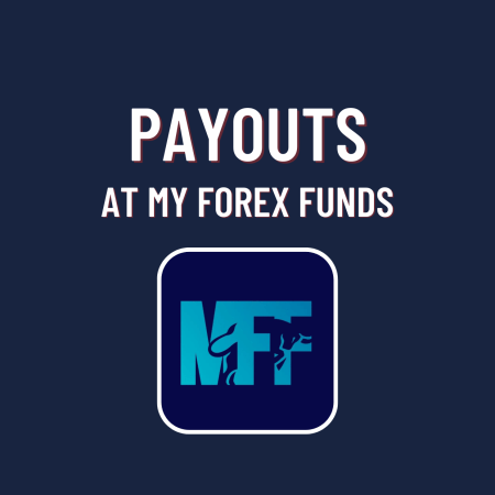 My Forex Funds Largest Payouts