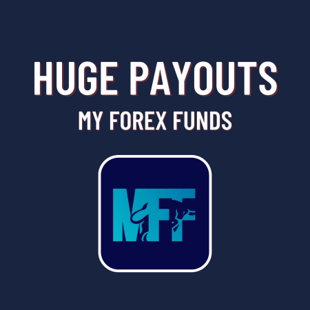My Forex Funds Largest Payouts