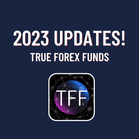 True Forex Funds 2023 Updates!