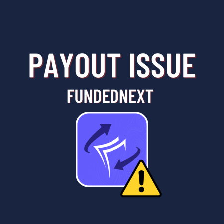 FundedNext Important Announcement: Payout Method Issue?