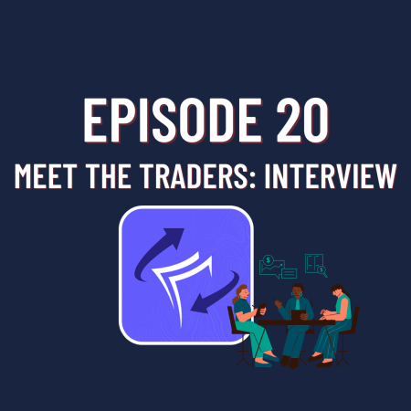 FundedNext Interview: Meet the Traders Episode 20