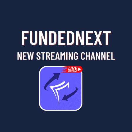 FundedNext Introduces New Streaming Channel!