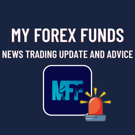 My Forex Funds News Trading Update and Advice!