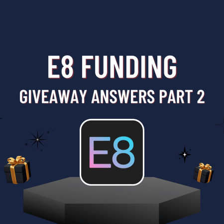 E8 Funding Giveaway Answers Part 2- Let’s explore!