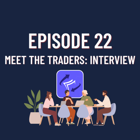 FundedNext ‘Meet the Traders’ Series: Episode 22!