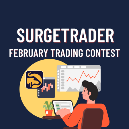 SurgeTrader February Trading Contest! Are you Ready?