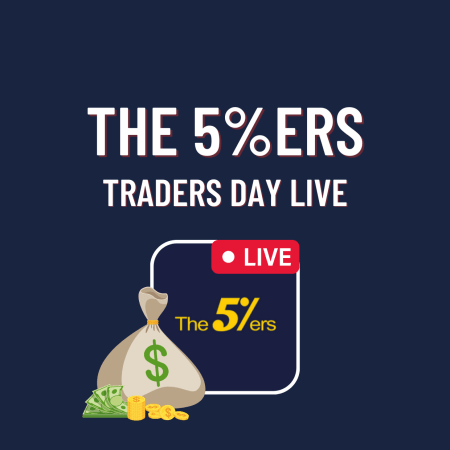 The 5%ers Traders Day Live: Learn from 7-Figure Traders!