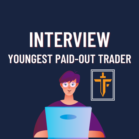 The Funded Trader Interview with the Youngest Paid-out Trader!