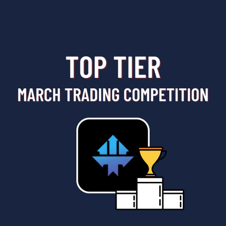 TopTier Trader March Competition- Ready for it?