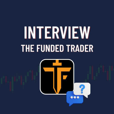 Trader Interview with The Funded Trader! What’s his Story?
