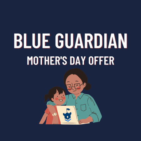 Blue Guardian Mother’s Day Offer! What do they have?