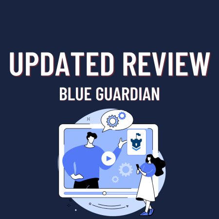 Blue Guardian New Updated Review!