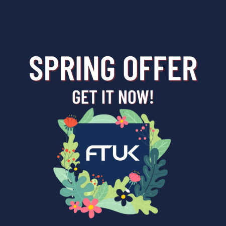 FTUK Spring Offer- Go get it!