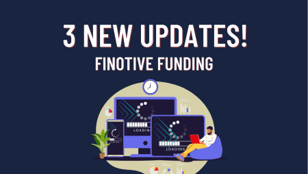 Finotive Funding Three New Updates!