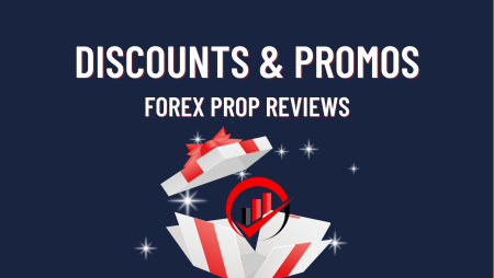 Forex Prop Reviews Discounts and Promos- Take a look!