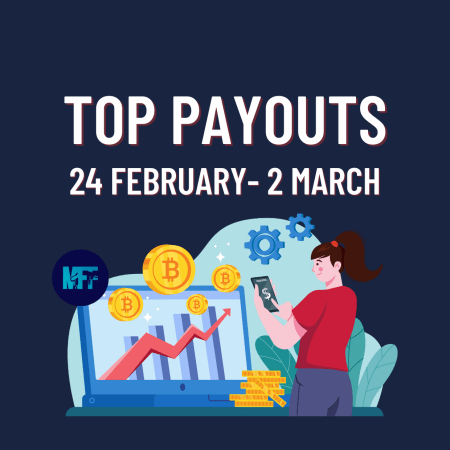 My Forex Funds Top Payouts for 24 February- 2 March!