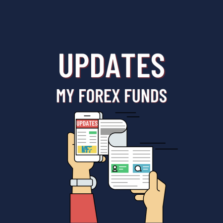 My Forex Funds Updates. What’s New?
