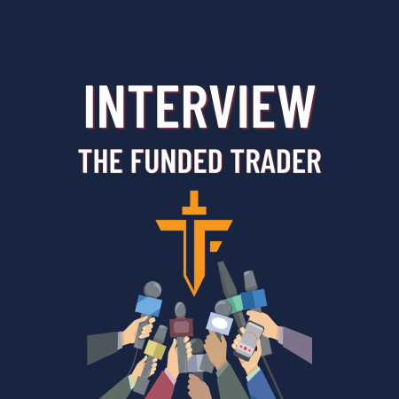 The Funded Trader Interview with a Trader- How much Profit?