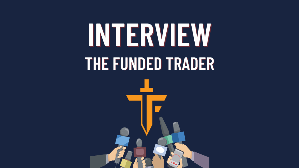The Funded Trader Interview with a Trader- How much Profit?