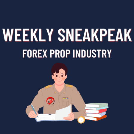 Weekly Prop Industry Sneak Peak- Good or Great?