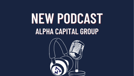 Alpha Capital Group New Podcast Series Coming Soon!