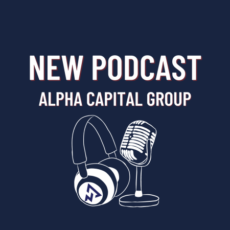 Alpha Capital Group New Podcast Series Coming Soon!