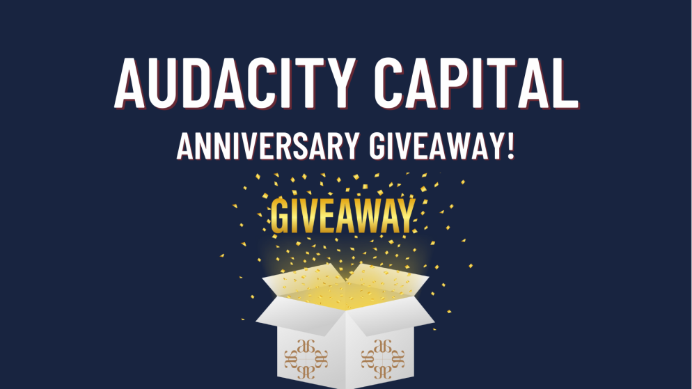Audacity Capital Anniversary Giveaway! Who wants to win?