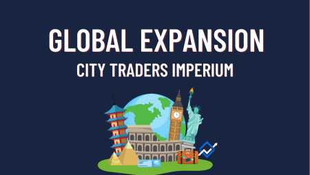 City Traders Imperium- Ready for Global Expansion!