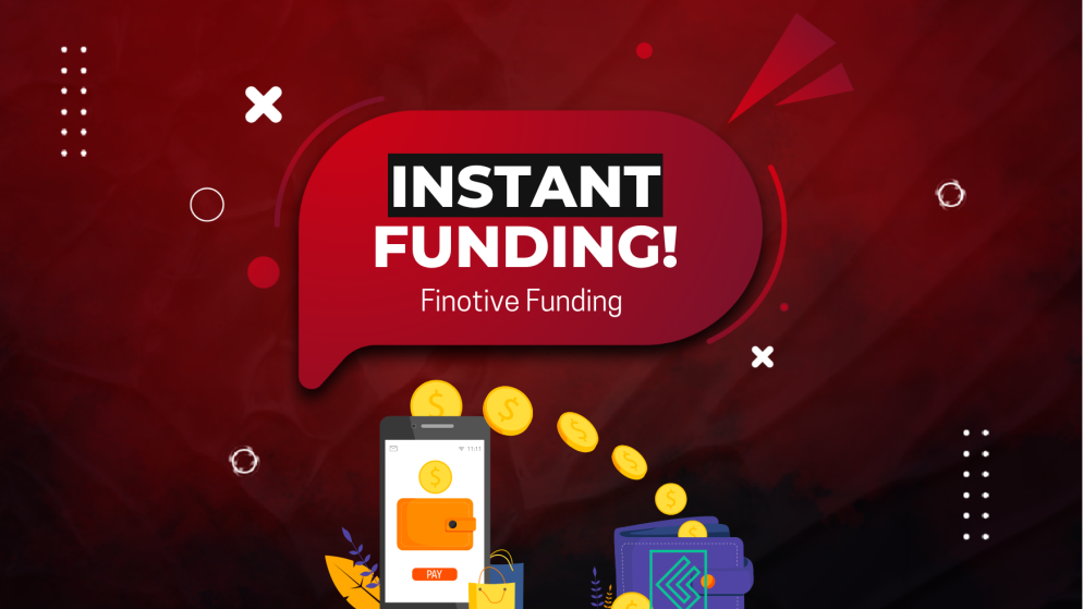 Finotive Funding New Announcement: Limitless Instant Funding!