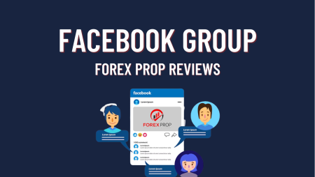 Forex Prop Reviews New Facebook Group- Join Now!