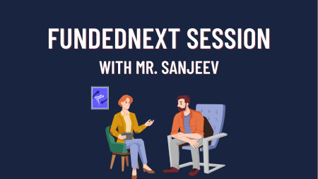 FundedNext Session With Mr. Sanjeev. Ready To Learn?