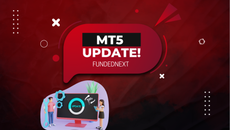 FundedNext and MetaTrader5 Update. A new Trading Platform?