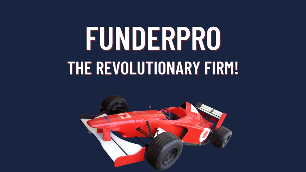 FunderPro: The Revolutionary Proprietary Firm
