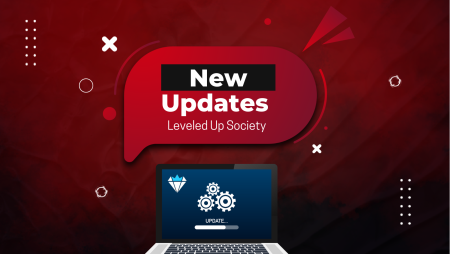 Leveled Up Society Important Updates. What’s new?
