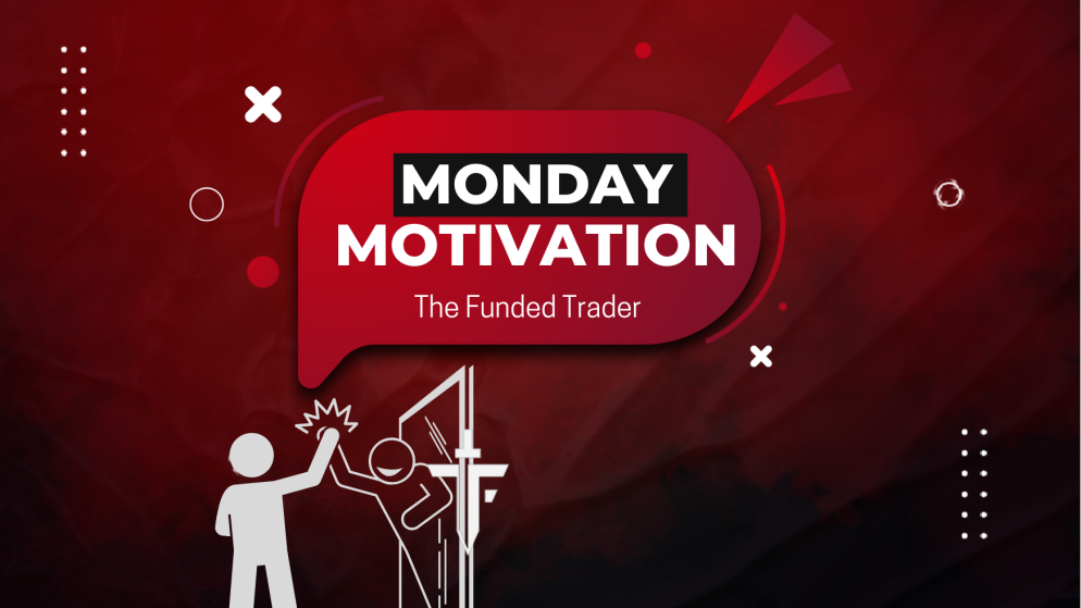 Motivation Monday: The Funded Trader Interviews Edition!