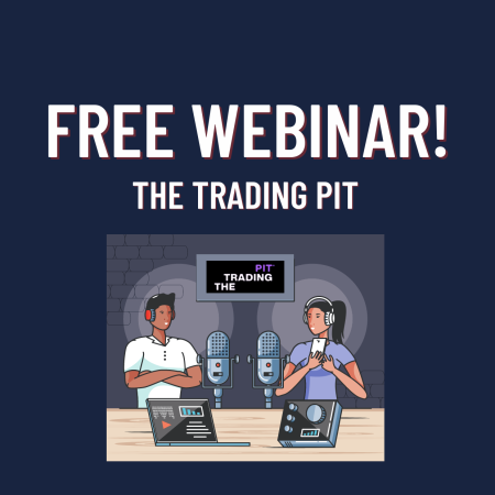 The Trading Pit New Episode of Free Webinar!