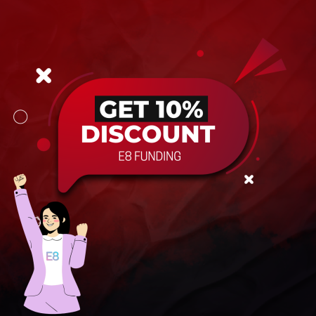 Start Trading with E8 Funding and a 10% Discount!