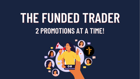 The Funded Trader- 2 Promotions at a Time!