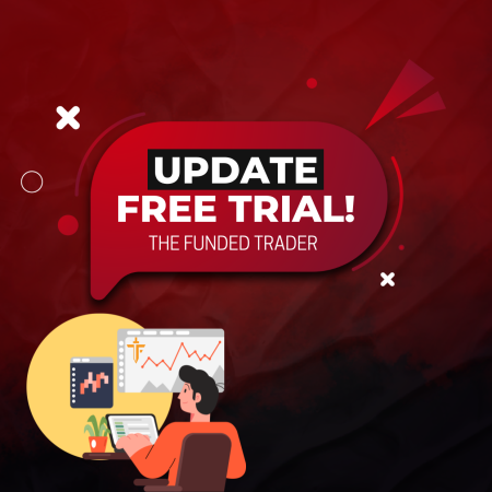 The Funded Trader New Update: Free Trials!
