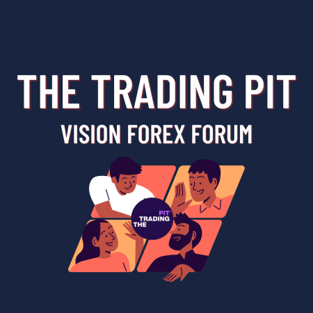 The Trading Pit Meetup- Vision Forex Forum! Ready for it?